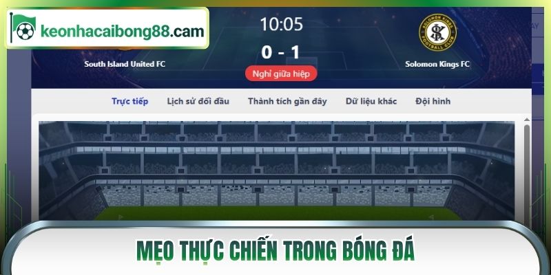 Mẹo thực chiến trong bóng đá